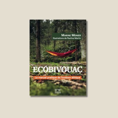 Ecobivouac de Marine Menier aux éditions Partis Pour