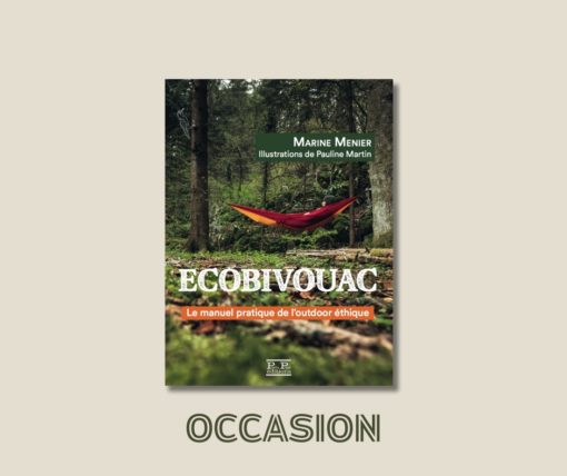 Ecobivouac de Marine Menier Occasion aux éditions Partis Pour