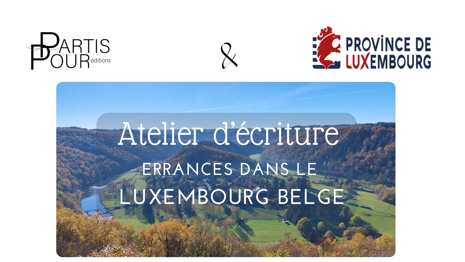 Errances dans le Luxembourg belge - Partis Pour